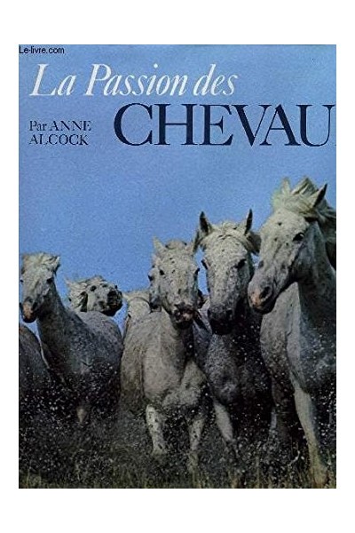 La Passion Des Chevaux